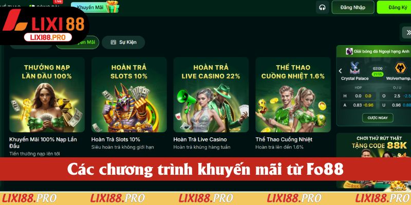 Chính sách và các chương trình khuyến mãi từ Fo88