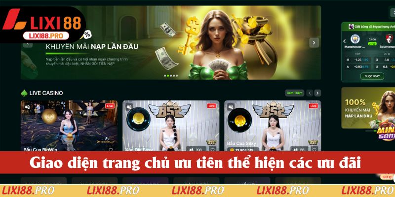 Giao diện trang chủ ưu tiên thể hiện các ưu đãi hấp dẫn