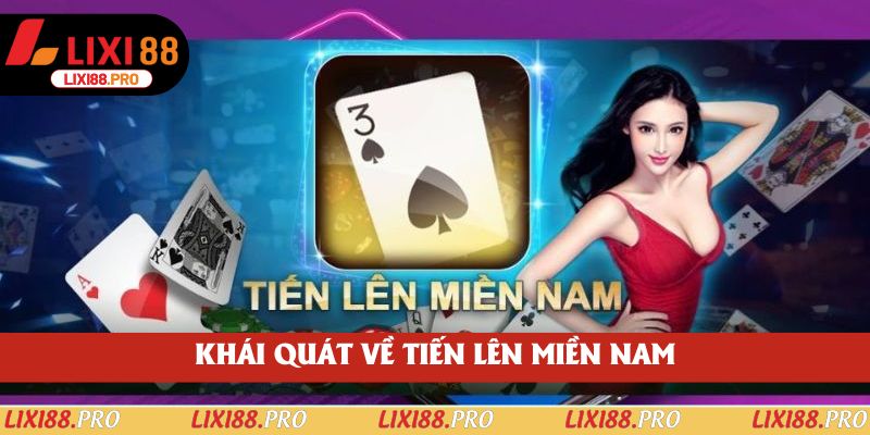 Khái quát về Tiến lên miền Nam